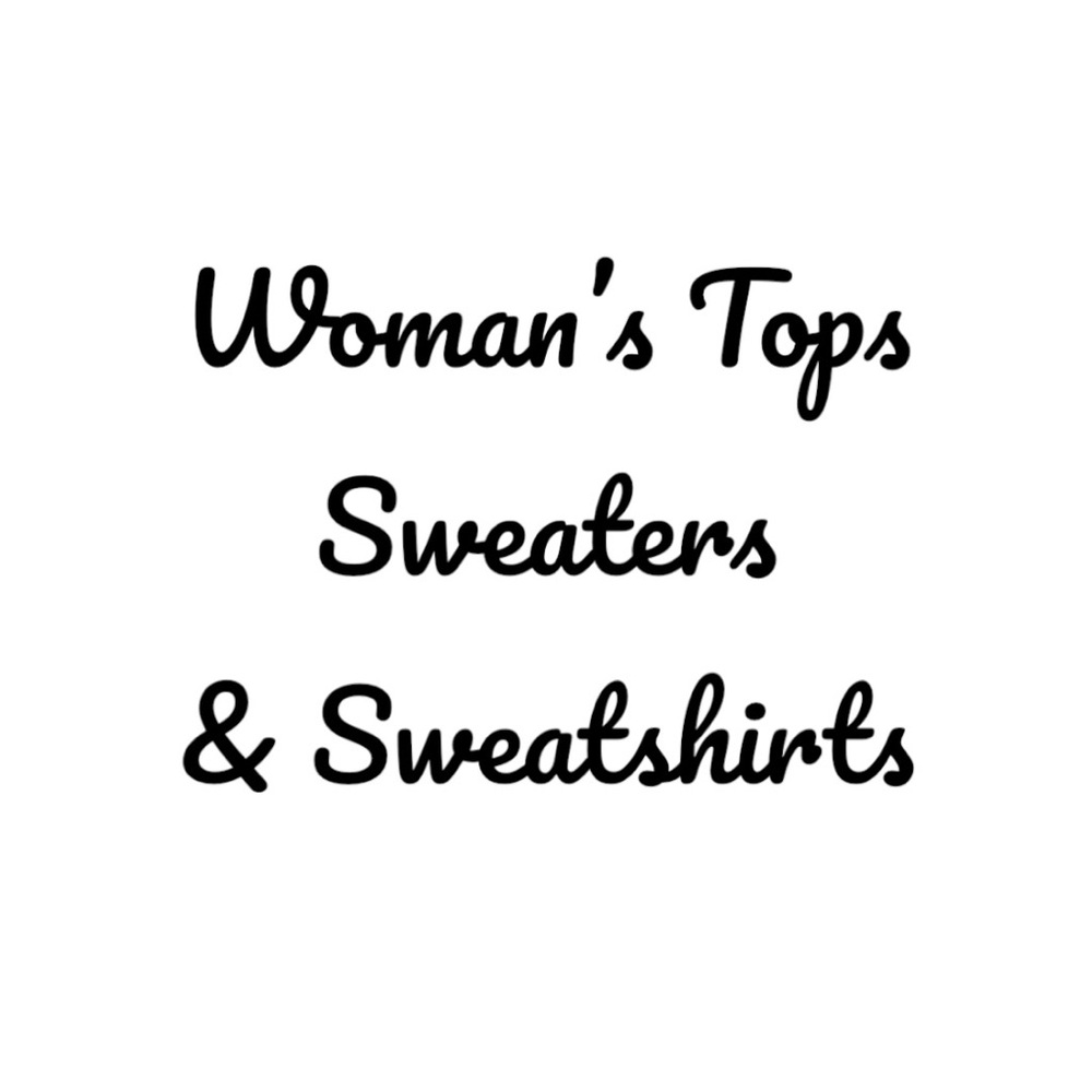 Woman’s Tops, Sweaters, Sweatshirt Cardigans & Hoodies